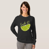 Suck It Mexican   Green Lime Slice  Lemon T-shirt (Voorkant volledig)