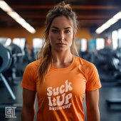 Suck It Up Buttercup Motivational Sports T-shirt