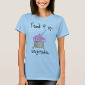 Suck it Up, Cupcake T-shirt (Voorkant)
