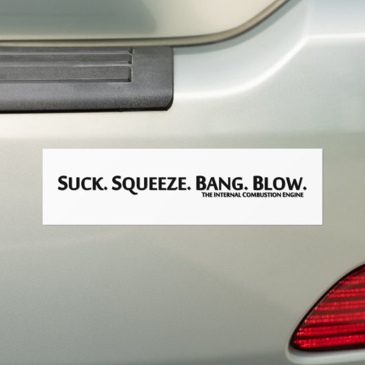Suck. Knijp. Bang. Bloed. Bumpersticker (Op auto)