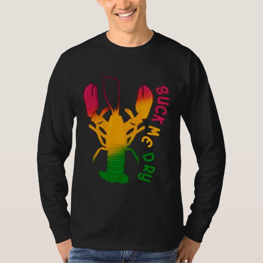 Suck Me Dry Crawfish Retro  Mens Mardi Gras T-shirt (Voorkant)