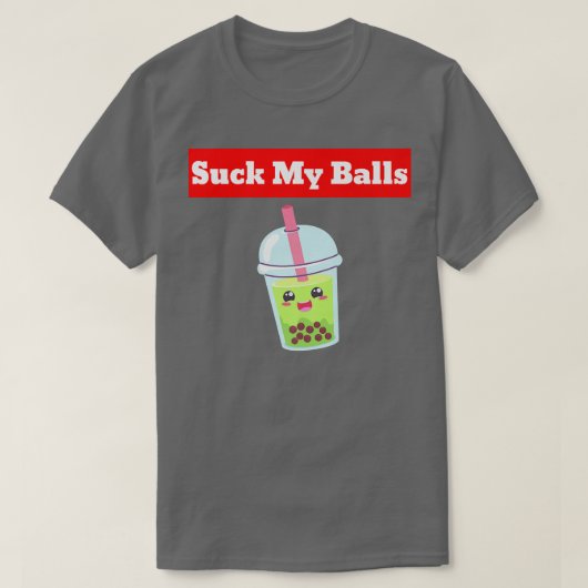 Suck My Balls Boba Tea Bubble Anime Kawaii 1632 T-shirt (Design voorkant)