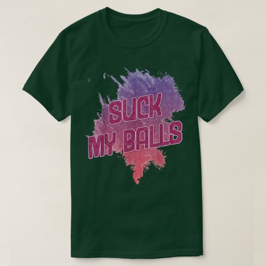 Suck My Balls Bubble Tea Funny Gezegde Humor T-shirt (Design voorkant)