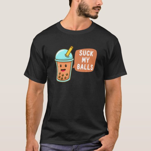 Suck My Balls Rude Boba T-shirt (Voorkant)