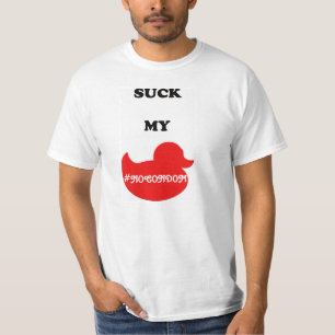 SUCK MY DUCK T-Shirt