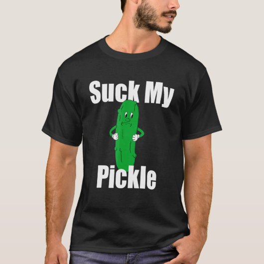 Suck My Pickle T-shirt (Voorkant)