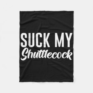 Suck My Shuttle Fleece Deken
