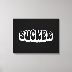SUCKER CANVAS AFDRUK
