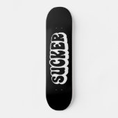 SUCKER PERSOONLIJK SKATEBOARD (Voorkant)