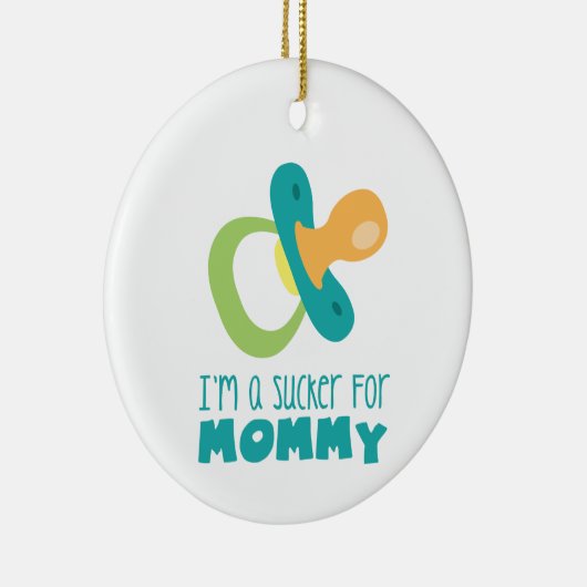 Sucker voor mama keramisch ornament (Rechts)