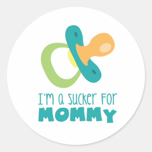 Sucker voor mama ronde sticker (Voorkant)