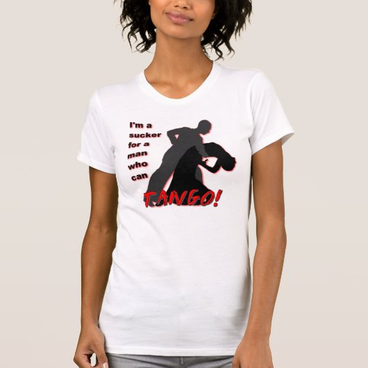 Sucker voor Tango T-shirt (Voorkant)