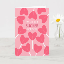 Sucker voor u - Valentijnsdag Kaart
