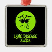 SUCKS...Lyme Metalen Ornament (Voorkant)
