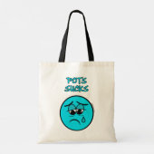 SUCKS...POTS TOTE BAG (Achterkant)