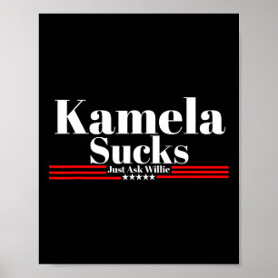 Sucks, vraag het maar aan Willie Poster