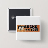 SuckstobeJij Vierkante Button 5,1 Cm (Voorkant /achterkant)