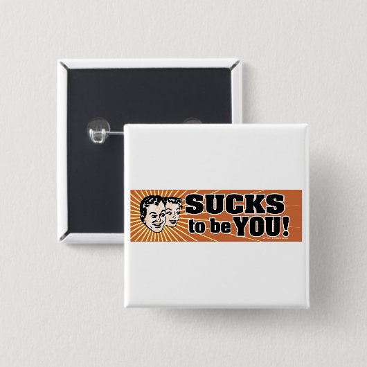 SuckstobeJij Vierkante Button 5,1 Cm (Voorkant /achterkant)