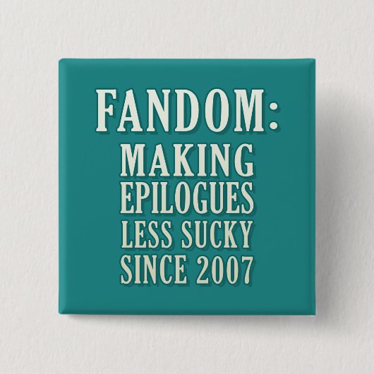 Sucky Epilogs Vierkante Button 5,1 Cm (Voorkant)