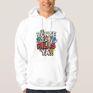 Sudadera Manga Corta - PONTE LAS PILAS YA Hoodie