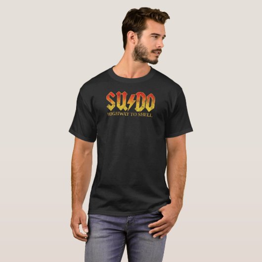 Sudo Highway naar Shell Linux Superuser T-shirt (Voorkant volledig)
