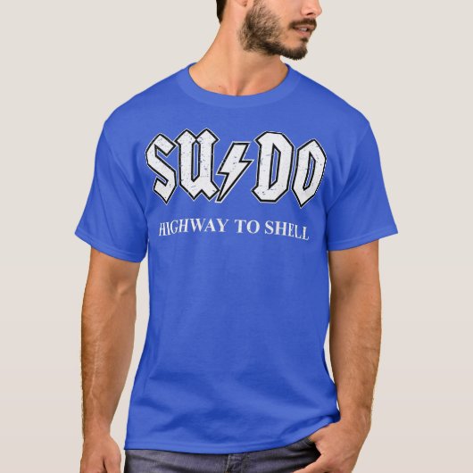Sudo Highway naar Shell Programmer Link T-shirt (Voorkant)