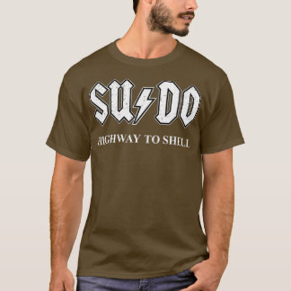 Sudo Highway naar Shell Programmer Linux T-shirt