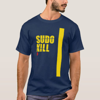 Sudo Kill devooit linux ubuntu centos pid T-shirt