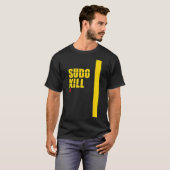 Sudo Kill zet linu ubuntu centos pid computer op T-shirt (Voorkant volledig)