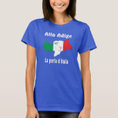 Südtirol – Alto Adige - Italien - Italia T-Shirt (Voorkant)