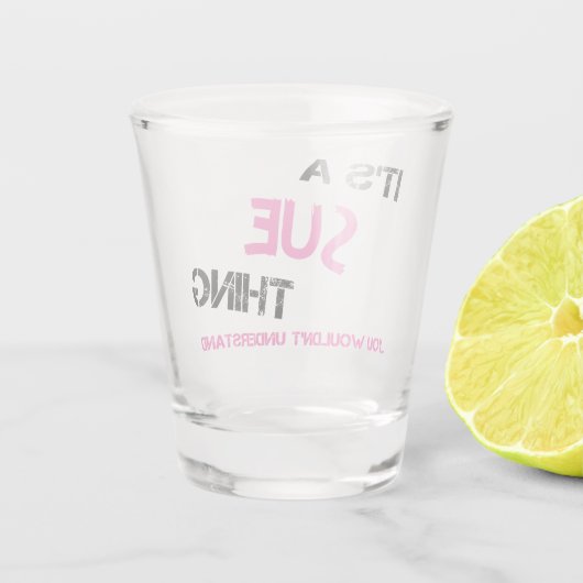 Sue-ding dat je niet zou begrijpen shot glas (Achterkant)