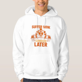 Suffer Now, Conquer Later T-Shirt