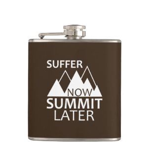 Suffer Now Summit later Heupfles