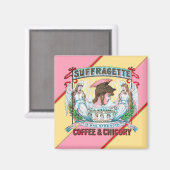 Suffragette koffie en cichorei magneet (Voorkant / Achterkant)