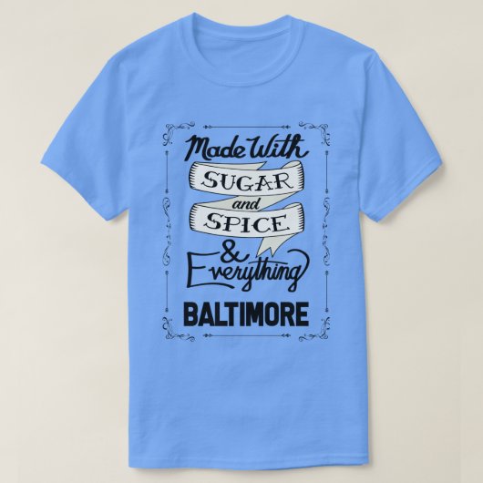 Sugar and Spice Baltimore T-shirt (Design voorkant)