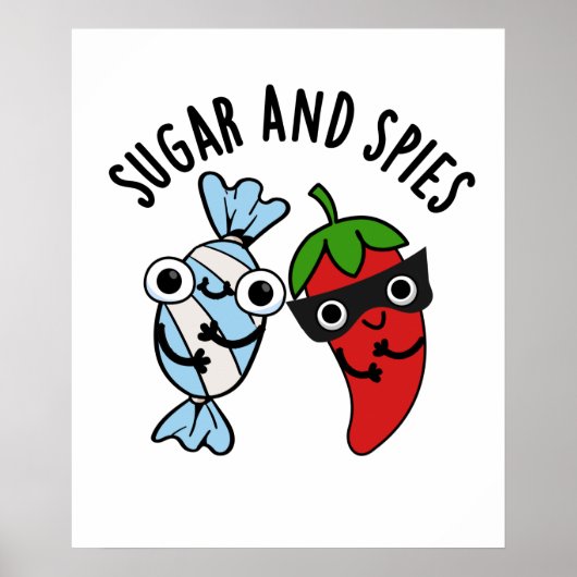 Sugar and Spies Grappig eten woordspeling Poster (Voorkant)