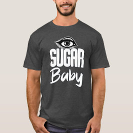 Sugar baby t-shirt