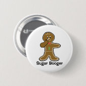 Sugar Booger Ronde Button 5,7 Cm (Voorkant /achterkant)
