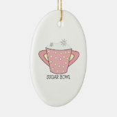 SUGAR BOWL KERAMISCH ORNAMENT (Rechts)