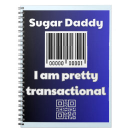 Sugar Daddy, ik ben  transactioneel Notitieboek