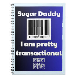 Sugar Daddy, ik ben  transactioneel Notitieboek