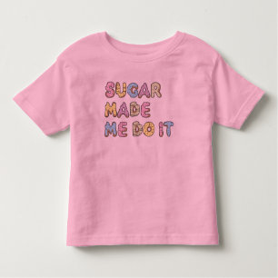 Sugar liet me het doen kinder shirts