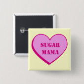 Sugar Mama Vierkante Button 5,1 Cm (Voorkant /achterkant)