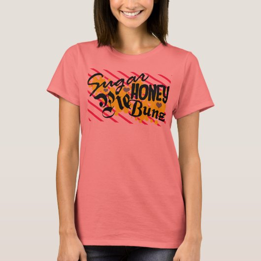 SUGAR PIE HONEY BUN T-Shirt (Voorkant)
