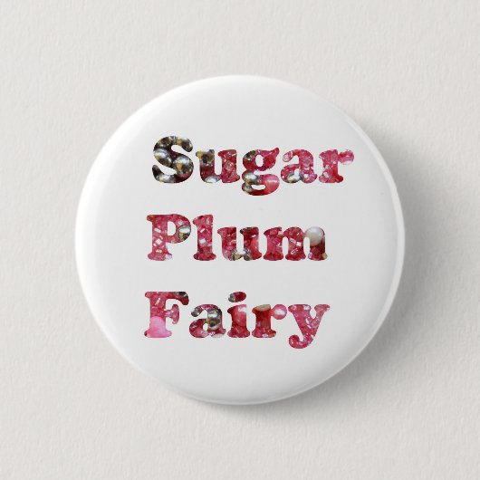 Sugar Plum Fairy Ronde Button 5,7 Cm (Voorkant)