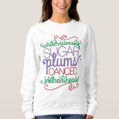 Sugar plum visiar word art womens sweatshirt (Voorkant)