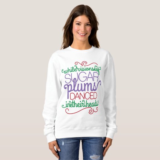 Sugar plum visiar word art womens sweatshirt (Voorkant volledig)