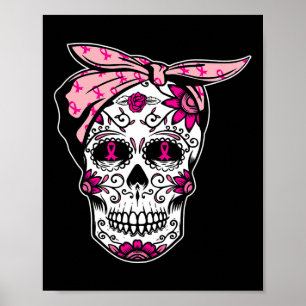 Sugar Skull Pink Ribbon Cool Breast Cancer Awarene Poster