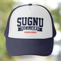 Sugnu Sicilianu Personalized Trucker Hat
