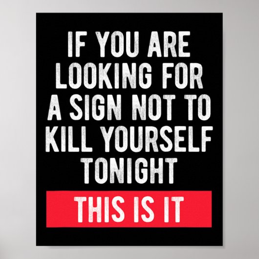 Suïcidaal bewustzijn Zelfmoordpreventie Teken Poster (Voorkant)